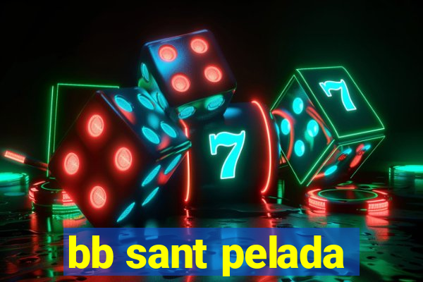 bb sant pelada